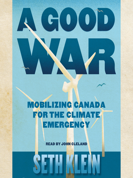 Title details for A Good War by Seth Klein - Wait list